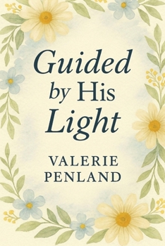 Guided by His Light