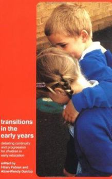 Paperback Transitions in the Early Years: Debating Continuity and Progression for Children in Early Education Book