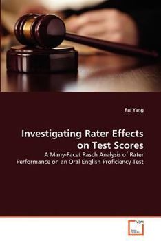 Paperback Investigating Rater Effects on Test Scores Book