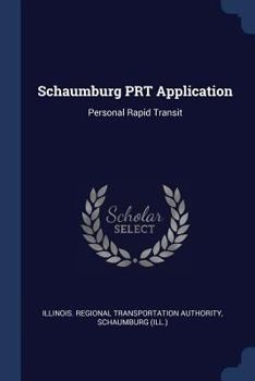 Paperback Schaumburg PRT Application: Personal Rapid Transit Book