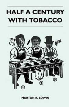 Paperback Half a Century With Tobacco Book