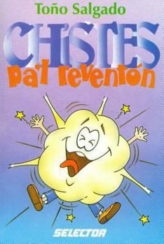 Paperback Chistes Pa'l Revention = Jokes for Partying [Spanish] Book