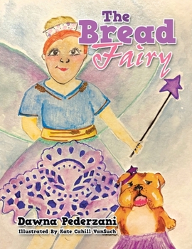 Paperback The Bread Fairy Book