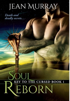 Key to the Cursed: Soul Reborn - Book #1 of the Key to the Cursed