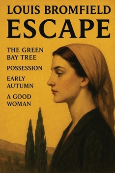Escape: The Green Bay Tree; Possession; Early Autumn; A Good Woman