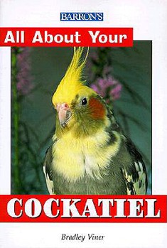 Paperback All about Your Cockatiel Book