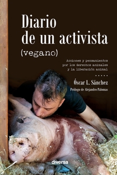 Paperback Diario de un activista (vegano) [Spanish] Book
