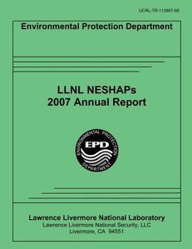 Paperback LLNL NESHAPs 2007 Annual Report Book