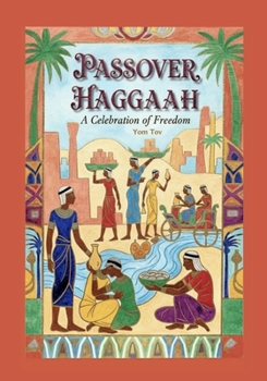Paperback Haggadah for Passover: Passover Haggadah, Tradition, A Simple Passover Seder, Family-Friendly Book