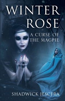 Paperback Winter Rose: A Curse of the Magpie Book