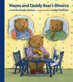 Paperback Mama and Daddy Bear's Divorce Book