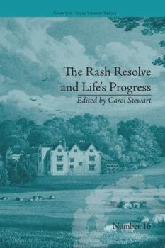 Paperback The Rash Resolve and Life's Progress: by Eliza Haywood Book