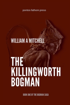 Paperback The Killingworth Bogman Book