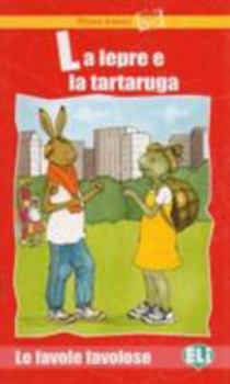 Prime Letture - Favole Favolose: LA Lepre E LA Tartaruga - Book & CD (Italian Edition)