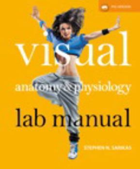Spiral-bound Visual Anatomy & Physiology Lab Manual, Pig Version Book