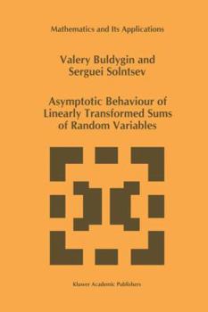 Paperback Asymptotic Behaviour of Linearly Transformed Sums of Random Variables Book