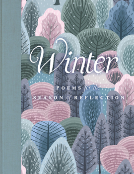Hardcover Winter: Poems for the Season of Reflection Book