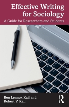 Paperback Effective Writing for Sociology: A Guide for Researchers and Students Book