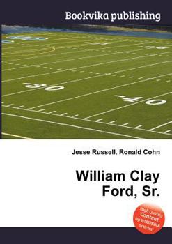 Paperback William Clay Ford, Sr. Book