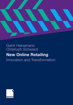 Paperback New Online Retailing: Innovation and Transformation Book