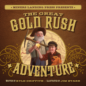 Hardcover The Great Gold Rush Adventure Book