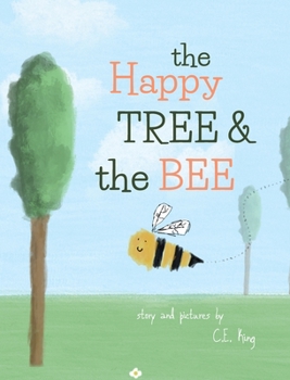 Hardcover The Happy Tree And The Bee Book