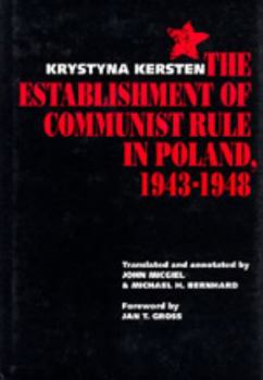 Hardcover The Establishment of Communist Rule in Poland, 1943-1948 Book