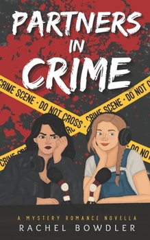 Paperback Partners in Crime: A mystery romance novella Book