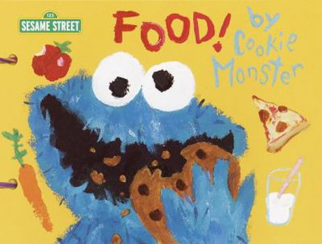 Hardcover Food! by Cookie Monster Book