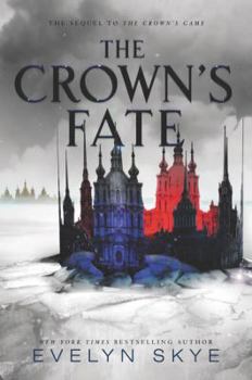 The Crown's Fate - Book #2 of the Crown's Game
