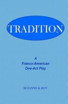 Paperback Tradition: A Franco-American One-Act Play Book
