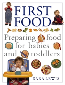 Paperback First Food: Preparing Food for Babies and Toddlers Book
