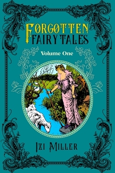 Paperback Forgotten Fairy Tales Book