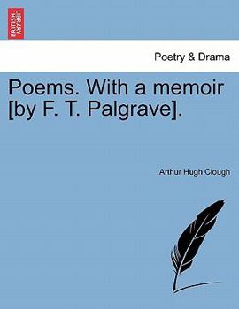 Paperback Poems. with a Memoir [By F. T. Palgrave]. Book