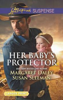 Mass Market Paperback Her Baby's Protector: An Anthology [Large Print] Book