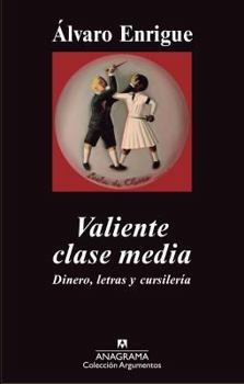 Paperback Valiente Clase Media [Spanish] Book