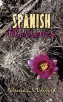 Paperback Spanish Blossoms Book