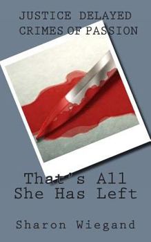 Paperback That's All She Has Left Book