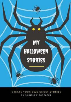 Paperback My Halloween Stories: Create Your Own Ghost Stories, 100 Pages, Ice Cold Blue Book