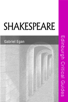 Shakespeare - Book  of the Edinburgh Critical Guides to Literature