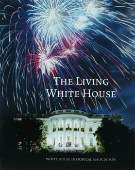 Paperback The Living White House Book