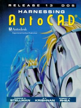 Paperback Harnessing AutoCAD Release 13 DOS Book