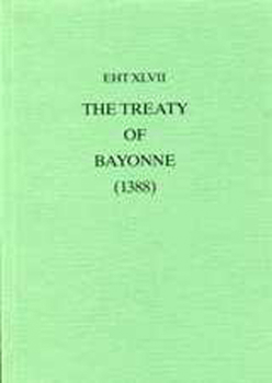 Paperback The Treaty of Bayonne (1388) Book