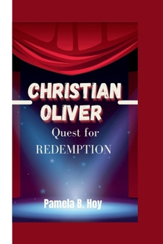 Paperback Christian Oliver: Quest for Redemption Book