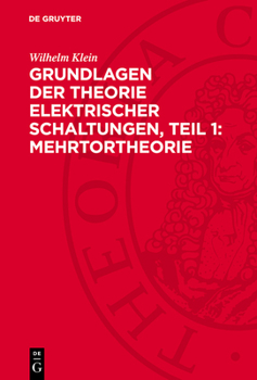 Hardcover Grundlagen Der Theorie Elektrischer Schaltungen, Teil 1: Mehrtortheorie [German] Book