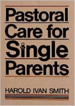 Paperback Pastoral Care for Single Parents Book