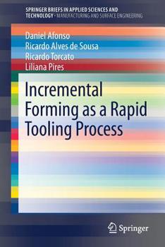 Paperback Incremental Forming as a Rapid Tooling Process Book