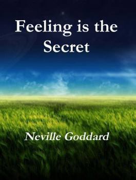 Feeling Is the Secret