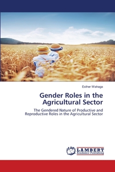 Paperback Gender Roles in the Agricultural Sector Book