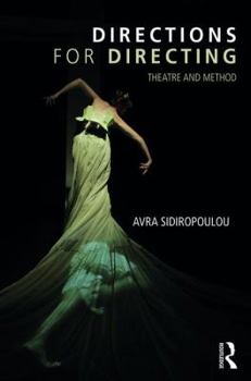 Paperback Directions for Directing: Theatre and Method Book